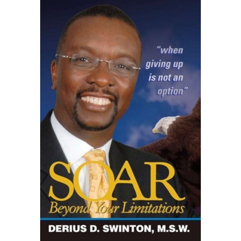 Soar Beyond Your Limitations: Second Edition Paperback, Independently Published, English, 9798560011499