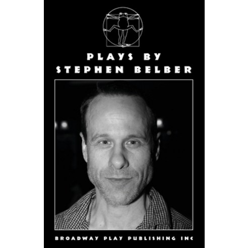 Plays By Stephen Belber Paperback, Broadway Play Publishing, English, 9780881458695