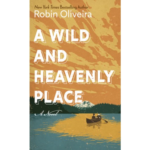 (영문도서) A Wild and Heavenly Place Library Binding, Thorndike Press Large Print, English, 9798885798259