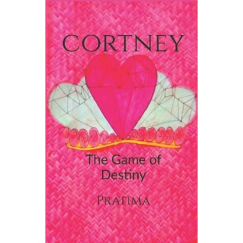 Cortney: The Game of Destiny Paperback, Independently Published, English, 9798573133393