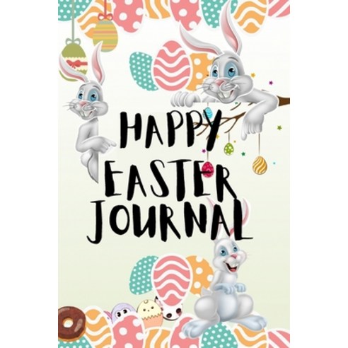 Easter journal: - Wonderful Easter lined journal / Perfect for kids teens and adults Paperback, Nistor Monica, English, 9782988641185