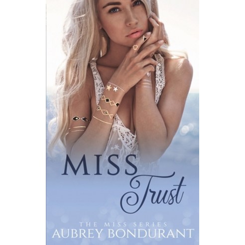 Miss Trust Paperback, Independently Published, English, 9798710715468