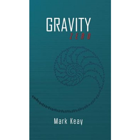 Gravity Zero Hardcover, Austin Macauley