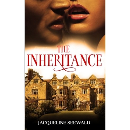 (영문도서) The Inheritance Paperback, Intrigue Publishing LLC, English, 9781940758503