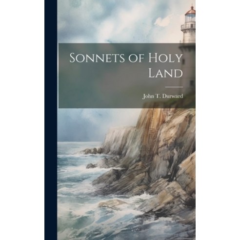 (영문도서) Sonnets of Holy Land Hardcover, Legare Street Press, English, 9781020756887