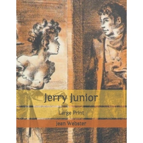 Jerry Junior: Large Print Paperback, Independently Published, English, 9798678560971