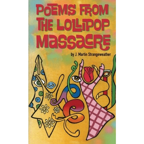 (영문도서) Poems from the Lollipop Massacre Paperback, Santa Ana Literary Association, English, 9780578363189