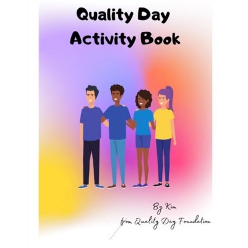 Quality Day Activity Book Paperback, Independently Published, English, 9798695448511