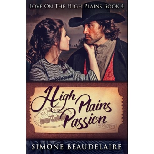 High Plains Passion: Premium Hardcover Edition Hardcover, Blurb, English, 9781034054443