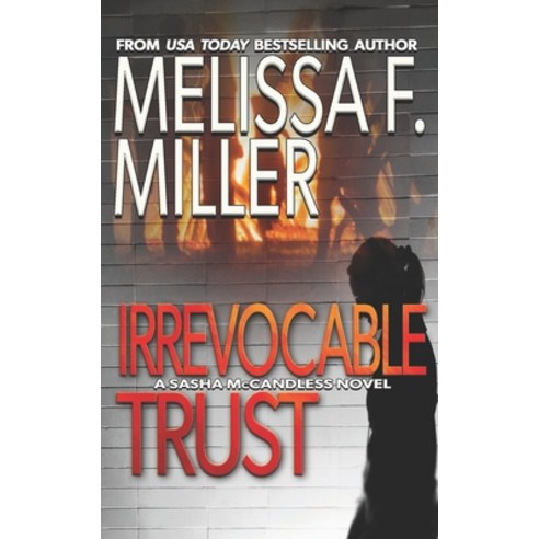 Irrevocable Trust Paperback, Brown Street Books, English, 9781940759050