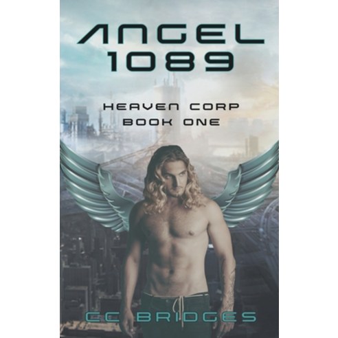 (영문도서) Angel 1089 Paperback, CC Bridges, English, 9781393632917