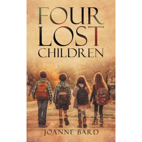 (영문도서) Four Lost Children Paperback, Prime Seven Media, English, 9781961438569