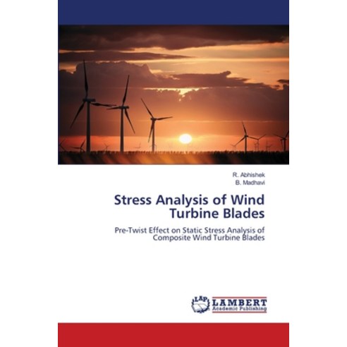 (영문도서) Stress Analysis of Wind Turbine Blades Paperback, LAP Lambert Academic Publis..., English, 9786206165873