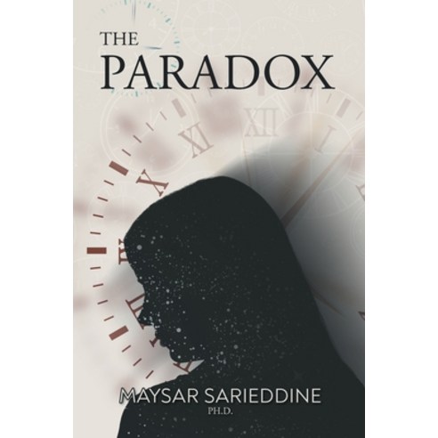 (영문도서) The Paradox Paperback, Aspire Publishing Hub, LLC, English, 9781965318317