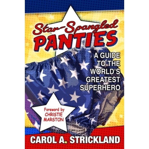(영문도서) Star-Spangled Panties Paperback, Carol A. Strickland, English, 9781941318539