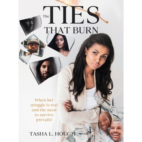 (영문도서) The Ties That Burn Hardcover, A & T Enterprise LLC, English, 9781088004944