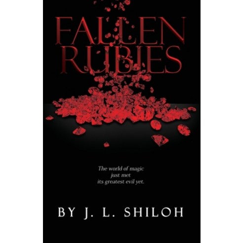 (영문도서) Fallen Rubies Paperback, Dorrance Publishing Co., English, 9798886836493