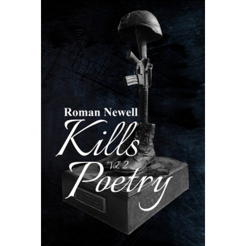 Kills Poetry Volume 2 Paperback, Independently Published
