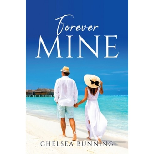 (영문도서) Forever mine Paperback, Chelsea Bunning, English, 9781837619931