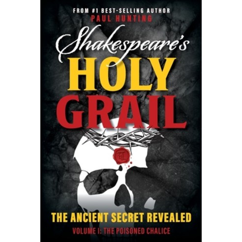 (영문도서) Shakespeare''s Holy Grail: The Ancient Secret Revealed Paperback, Bardass Books, English, 9798986173726