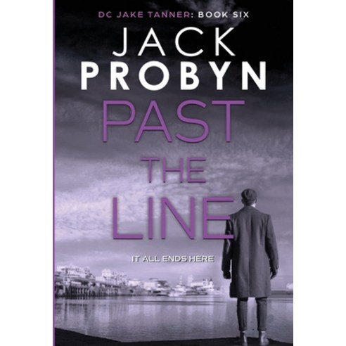 (영문도서) Past the Line: A gripping British detective crime thriller Hardcover, Cliff Edge Press Limited, English, 9781805200277