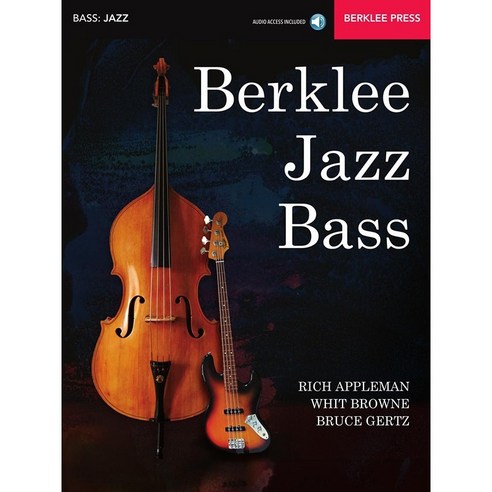 Berklee Jazz Bass | 버클리 재즈 베이스 (온라인 음원 포함) | Berklee Press 버클리 프레스