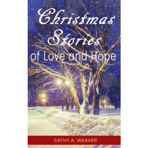 (영문도서) Christmas Stories of Love and Hope Hardcover - 종교철학/종교사/이론 | 쿠팡