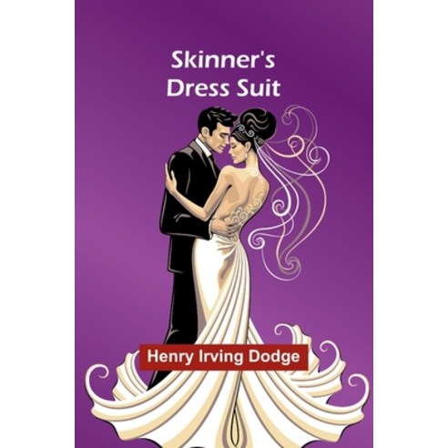 (영문도서) Skinner''s Dress Suit Paperback, Alpha Edition, English, 9789357952699