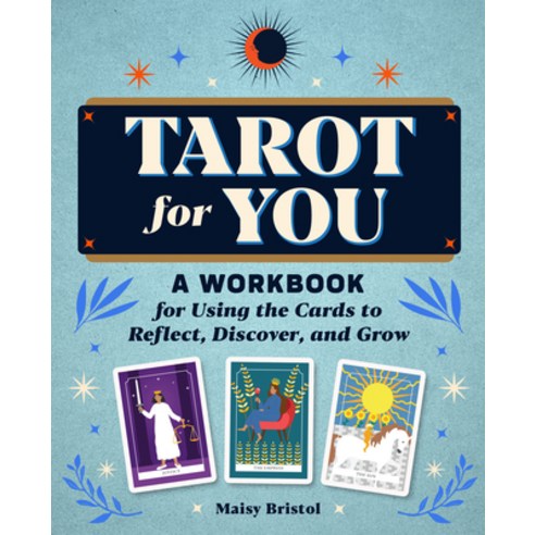 (영문도서) Tarot for You: A Workbook for Using the Cards to Reflect Discover and Grow Paperback, Rockridge Press, English, 9781685397395