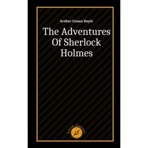 The Adventures Of Sherlock Holmes by Arthur Conan Doyle Paperback, Independently Published, English, 9798700978620