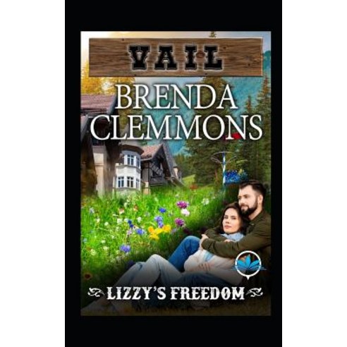 (영문도서) Lizzy''s Freedom: Contemporary Western Romance Paperback, Independently Published, English, 9781723777141