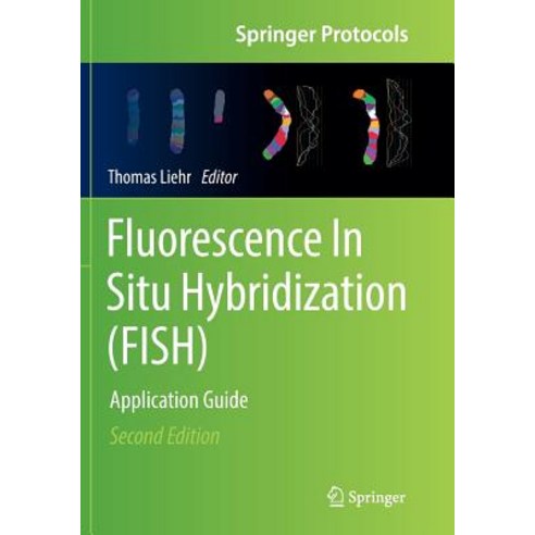 (영문도서) Fluorescence in Situ Hybridization (Fish): Application Guide Paperback, Springer, English, 9783662571002
