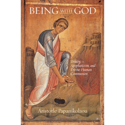 (영문도서) Being With God: Trinity Apophaticism and Divine-Human Communion Hardcover, University of Notre Dame Press, English, 9780268038304