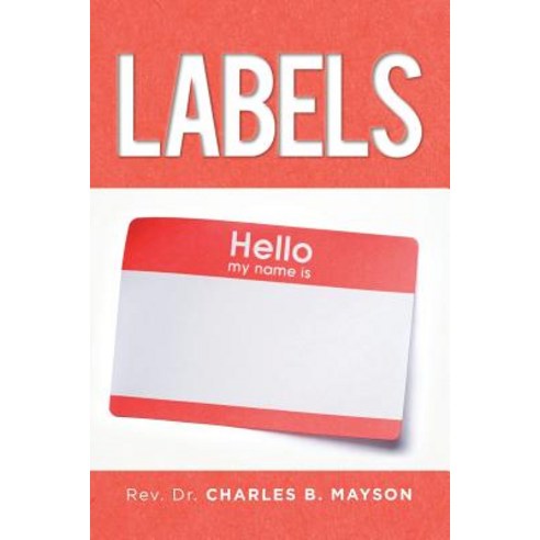 (영문도서) Labels Paperback, Authorhouse, English, 9781728304182