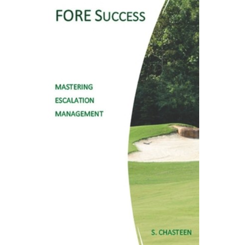 (영문도서) FORE Success: Mastering Escalation Management Paperback, Independently Published, English, 9798871750797