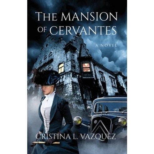 (영문도서) The Mansion of Cervantes Paperback, Gatekeeper Press, English, 9781662920455