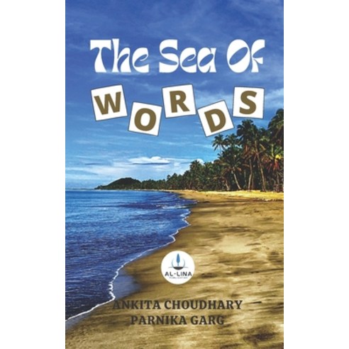 (영문도서) The Sea Of Words Paperback, Al - Lina Publication, English, 9789394702158