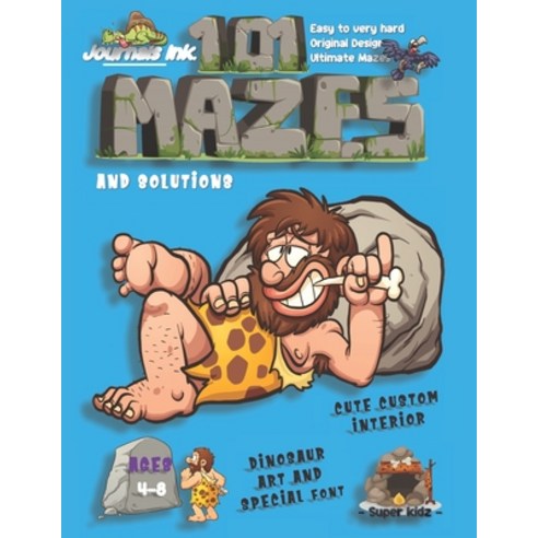 101 Mazes For Kids: SUPER KIDZ Book. Children - Ages 4-8 (US Edition). Dinosaur Caveman relaxing cus... Paperback, Independently Published