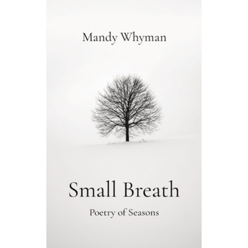 (영문도서) Small Breath: Poetry of Seasons Paperback, Lavender Button Books, English, 9781738522118