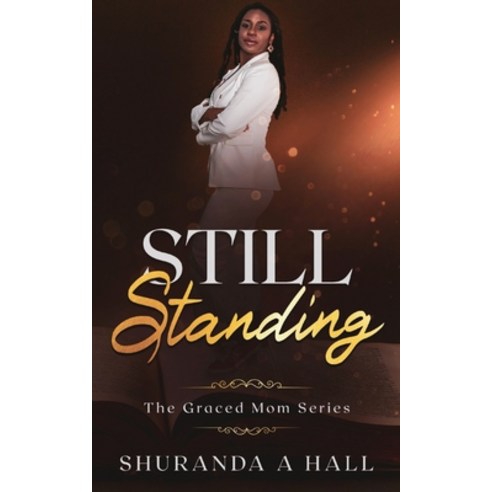 (영문도서) Still Standing Paperback, Shuranda Hall, English, 9781777731014