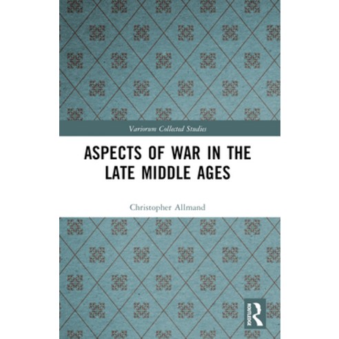 (영문도서) Aspects of War in the Late Middle Ages Paperback, Routledge, English, 9781032227092