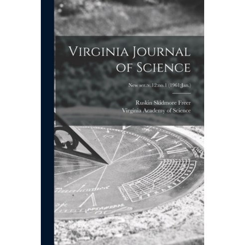 (영문도서) Virginia Journal of Science; new ser.: v.12: no.1 (1961: Jan.) Paperback, Hassell Street Press, English, 9781015028111