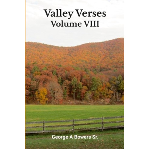 (영문도서) Valley Verses Volume VIII Paperback, Lulu.com, English, 9781312788374