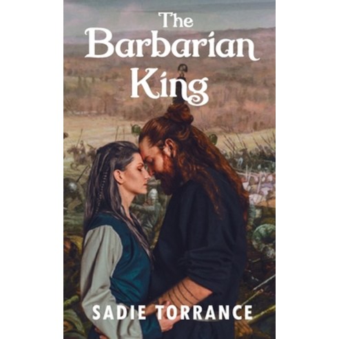 (영문도서) The Barbarian King: Book One of the Barbarian King Sagas Paperback, Independently Published, English, 9798520633167
