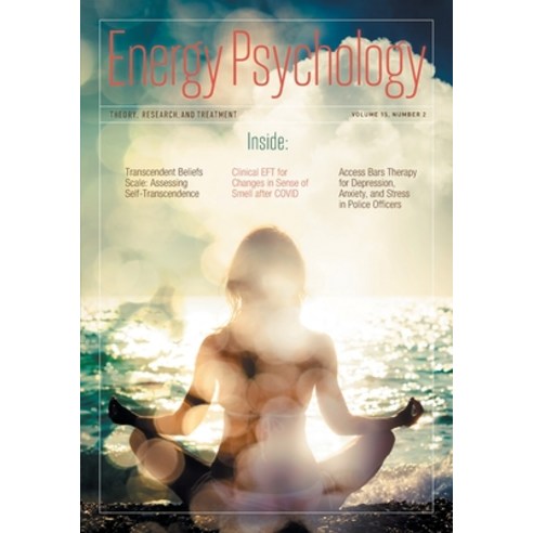 (영문도서) Energy Psychology Journal 15(2) Paperback, Energy Psychology Press, English, 9781604151763
