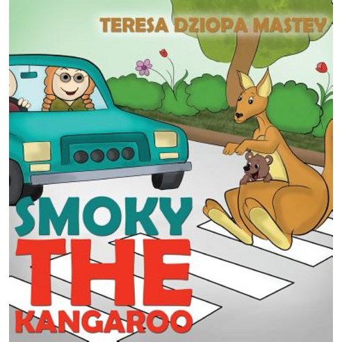 Smoky The Kangaroo Hardcover, Austin Macauley