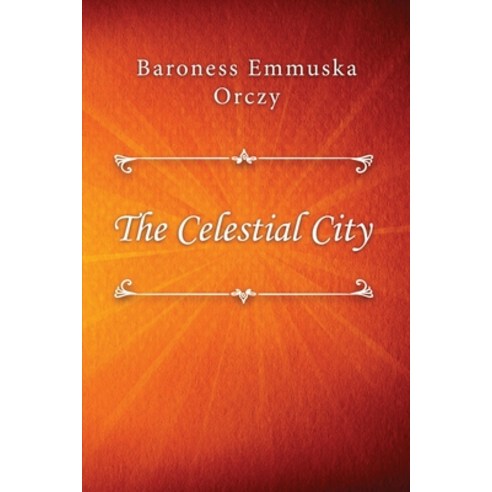 The Celestial City Paperback, Independently Published, English, 9798728428121