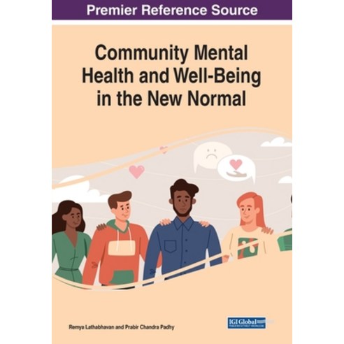 (영문도서) Community Mental Health and Well-Being in the New Normal Paperback, Information Science Reference, English, 9781668472224