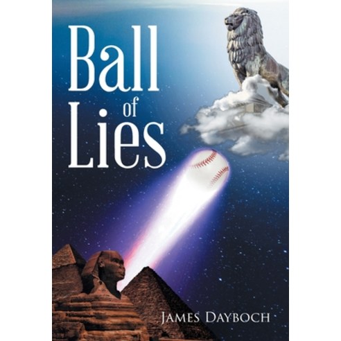 (영문도서) Ball of Lies Hardcover, Page Publishing, Inc., English, 9781662425844