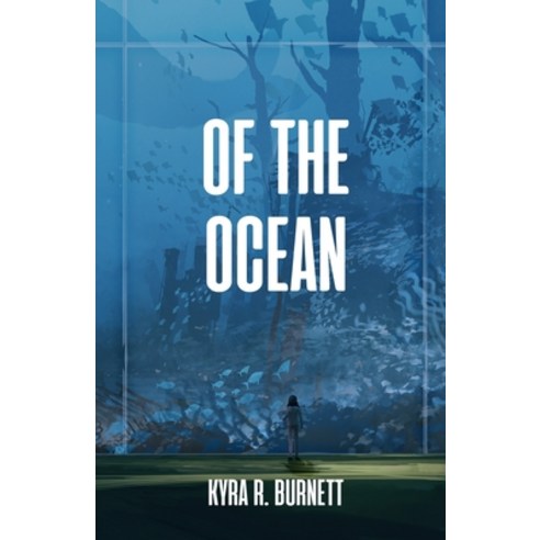 (영문도서) Of the Ocean Paperback, Independently Published, English, 9781387504657